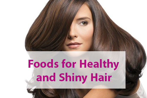 Foods for Healthy and Shiny Hair www.pakmums.com